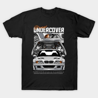 GTR E46 Street Undercover T-Shirt